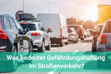 Gefährdungshaftung im Straßenverkehr